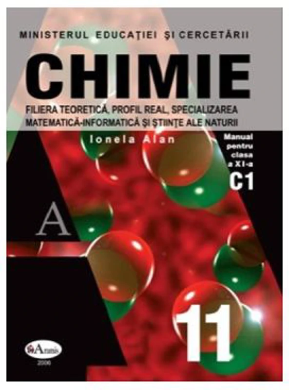 Chimie. Manual pentru clasa a 11-a - Ionela Alan