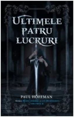 Ultimele patru lucruri - Paul Hoffman