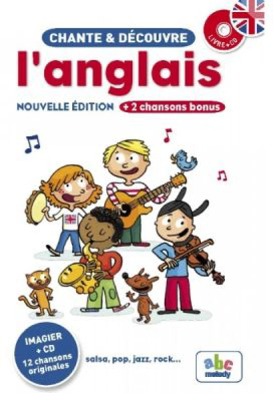 Sing and learn English. Imagier et CD 12 chansons originales - salsa, jazz, pop, rock