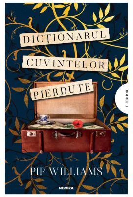 Dictionarul cuvintelor pierdute - Pip Williams