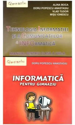 Pachet Tehnologia Informatiei si a Comunicatiilor clasa a 8-a + INFORMATICA pentru gimnaziu