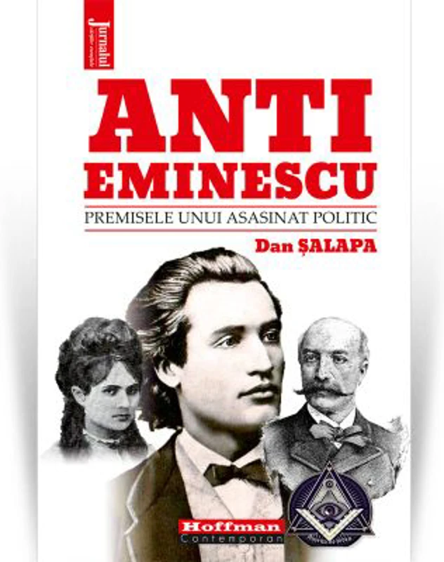 Anti-Eminescu. Premisele unui asasinat politic