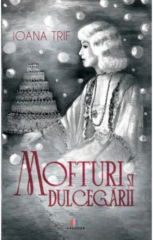 Mofturi si dulcegarii