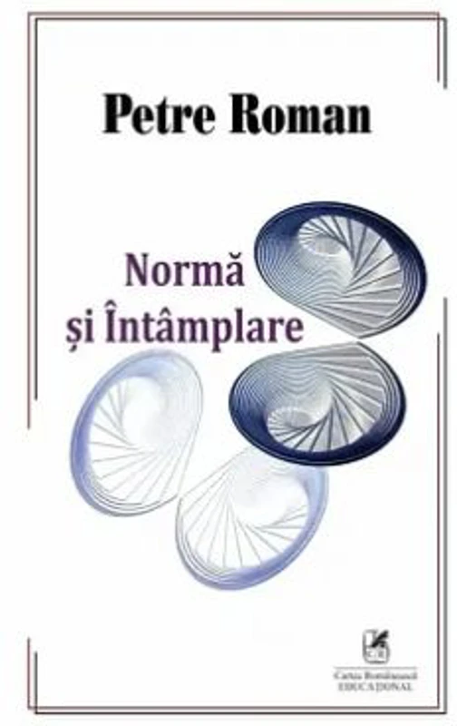 Norma si intamplare - Petre Roman