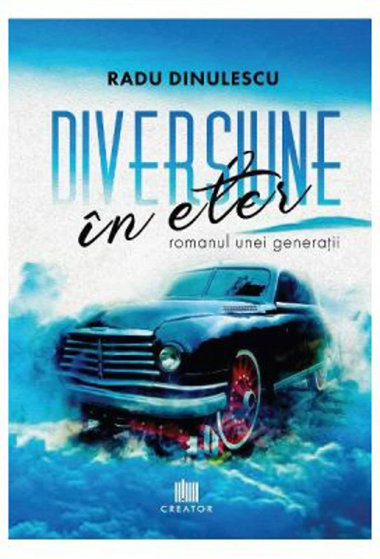 Diversiune in eter - romanul unei generatii
