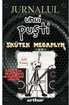 Jurnalul unui pusti Volumul 17 Skutek Megaplyn - Jeff Kinney