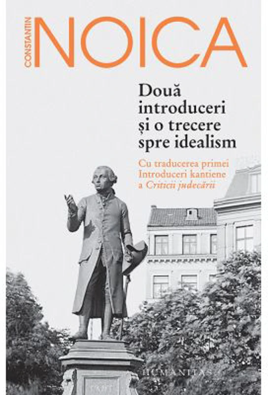 Doua introduceri si o trecere spre idealism. Cu traducerea primei Introduceri kantiene a Criticii judecarii