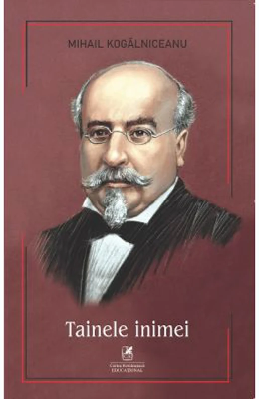 Tainele Inimei - Mihail Kogalniceanu
