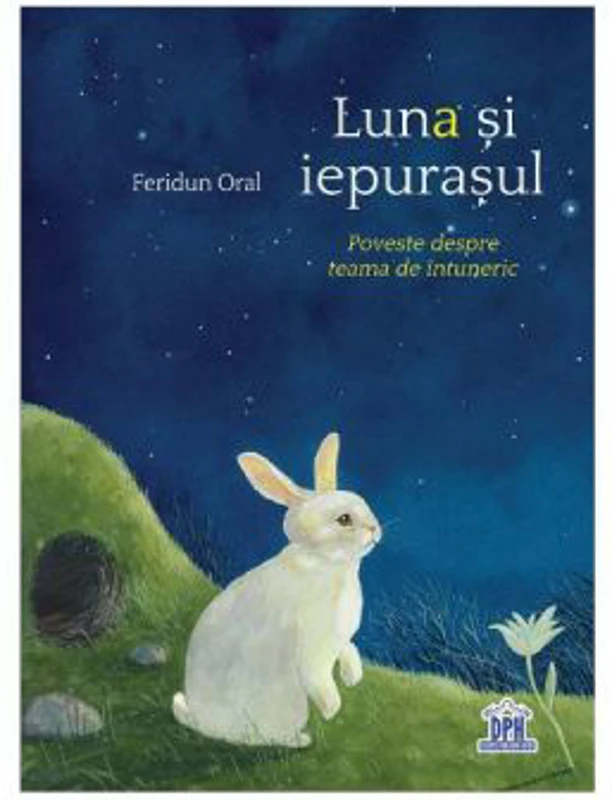 Luna si iepurasul - Feridun Oral