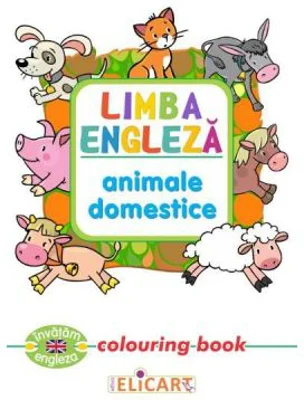 Limba engleza. Animale domestice. Colouring Book