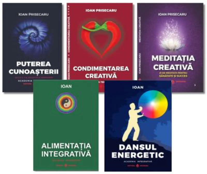 Pachet 5 volume. Meditatia creativa, Puterea cunoasterii, Condimentarea Creativa, Alimentatia Integrativa, Dansul Energetic - Ioan Prisecaru