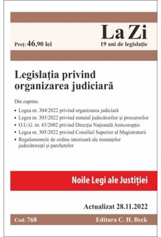 Legislatia privind organizarea judiciara. Actualizat la 28. 11. 2022