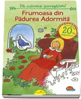 PIXI CREATIV. Frumoasa din Padurea Adormita