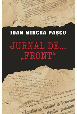 Jurnal de …"front" - Ioan Mircea Pascu