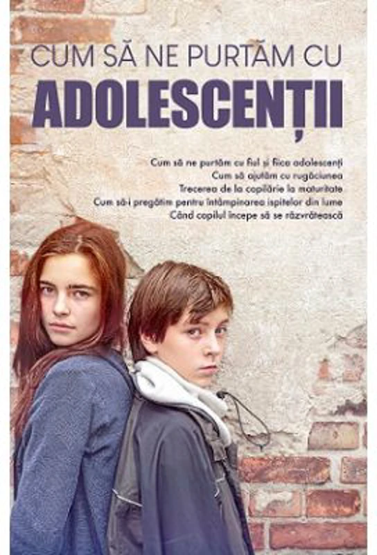 Cum sa ne purtam cu adolescentii