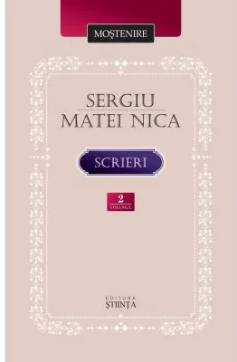 Scrieri Volumul 2 - Sergiu Matei Nica