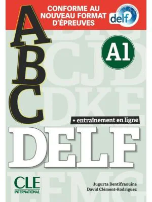 ABC DELF - Niveau A1 - Livre + CD + Entrainement en ligne - Conforme au nouveau format d'épreuves - Jugurta Bentifraouine, David Clément-Rodríguez