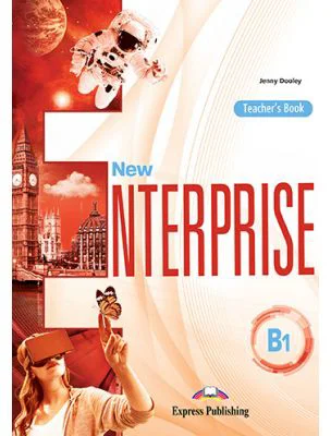 Curs limba engleza New Enterprise B1 Manualul Profesorului - Jenny Dooley