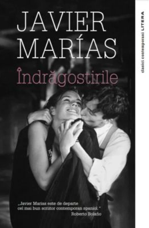 Indragostirile - Javier Marias