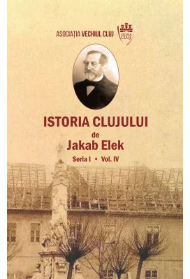 Istoria Clujului 4 - Jakab Elek