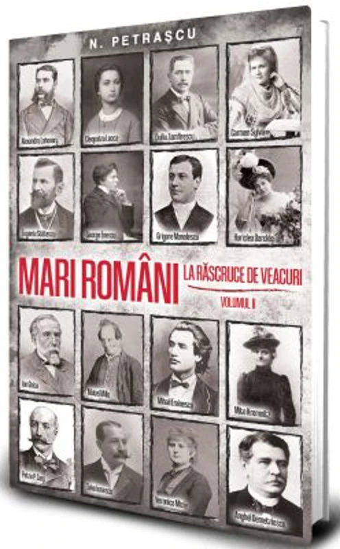 Mari romani la rascruce de veacuri vol. 2