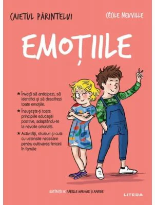Caietul parintelui. Emotiile - Cecile Neuville