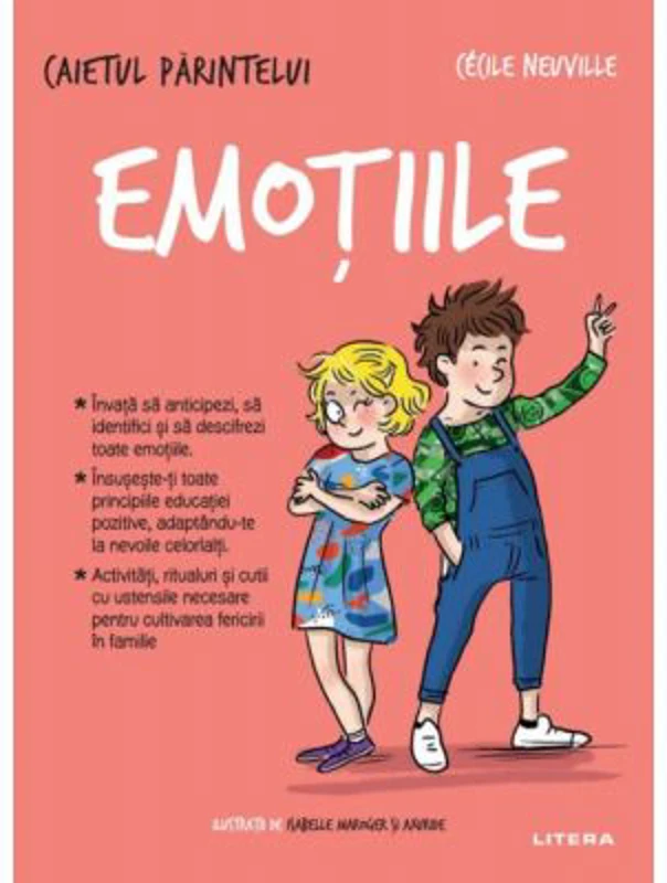 Caietul parintelui. Emotiile - Cecile Neuville