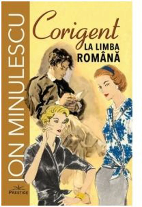 Corigent la limba romana - Ion Minulescu