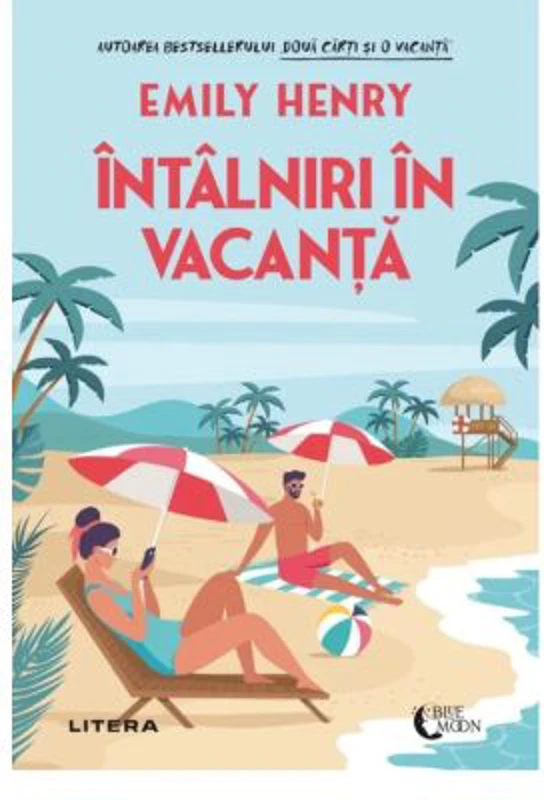 Intalniri in vacanta - Emily Henry