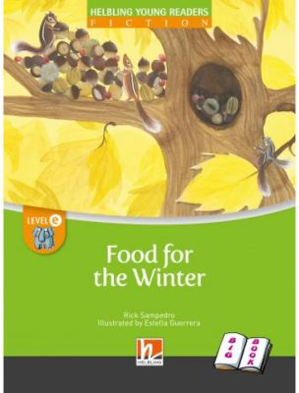 Food For The Winter BIG BOOK Level E Reader