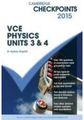 Cambridge Checkpoints VCE Physics Units 3 and 4 2015 - Sydney Boydell