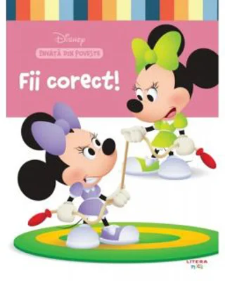 Disney. Invata din poveste. Fii corect!