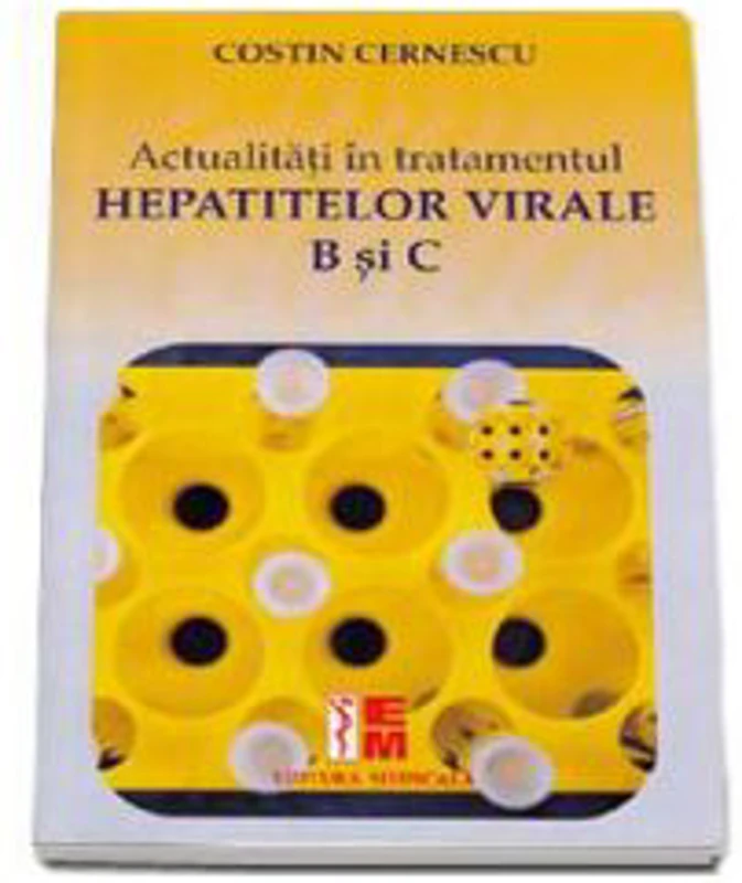 Actualitati in tratamentul Hepatitelor Virale B si C