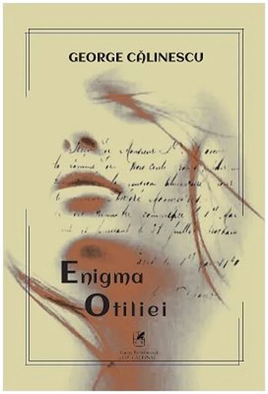 Enigma Otiliei - George Calinescu