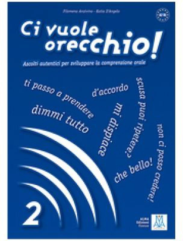 Ci vuole orecchio! 2 (libro + CD audio)