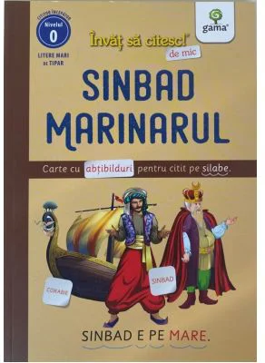 Sinbad marinarul. Carte cu abtibilduri pentru citit pe silabe - Nicolae Tonita