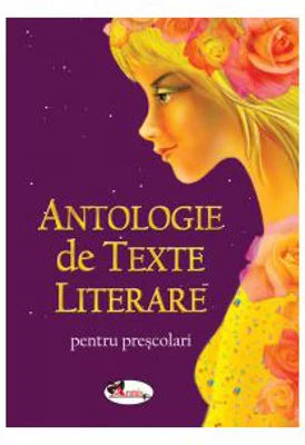 Antologie de texte literare pentru prescolari