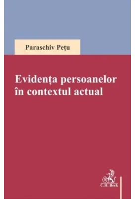 Evidenta persoanelor in contextul actual - Paraschiv Petu