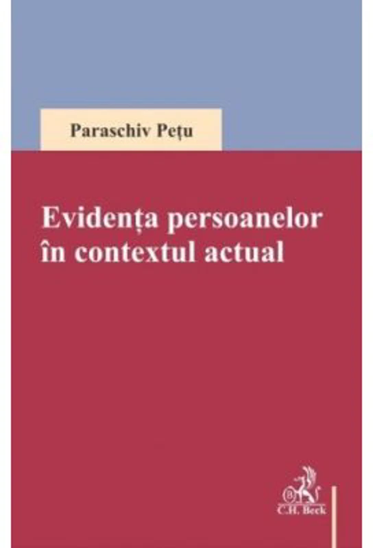 Evidenta persoanelor in contextul actual - Paraschiv Petu