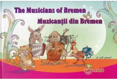 The Musicians of Bremen - Muzicantii din Bremen