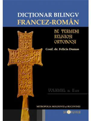 Dictionar bilingv de termeni religiosi ortodocsi francez - roman