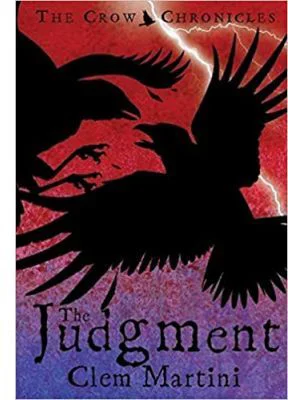 Judgment. Crow Chronicle - Clem Martini