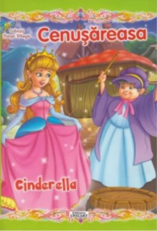 Cenusareasa. Cinderella. Colectia Povesti Bilingve