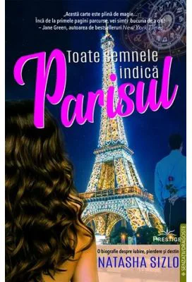 Toate semnele indica Parisul - Natasha Sizlo