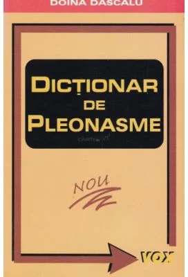 Dictionar de Pleonasme - Doina Dascalu