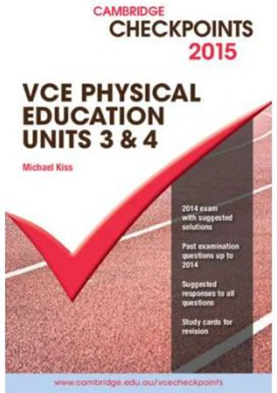 Cambridge Checkpoints VCE Physical Education Units 3 and 4 2015 and Quiz Me More - Michael Kiss