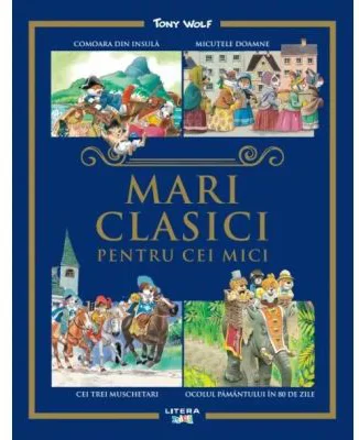 Mari clasici pentru cei mici - Tony Wolf