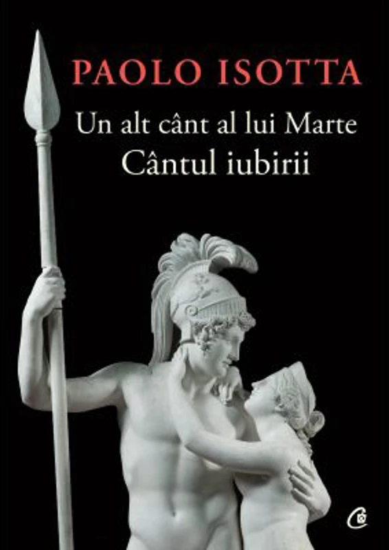 Un alt cant al lui Marte. Cantul iubirii - Paolo Isotta