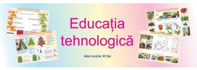Planse. Educatia tehnologica