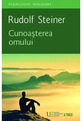 Cunoasterea omului - Rudolf Steiner